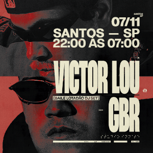 Victor Lou & GBR - BAILE LOTADAO DJ SET