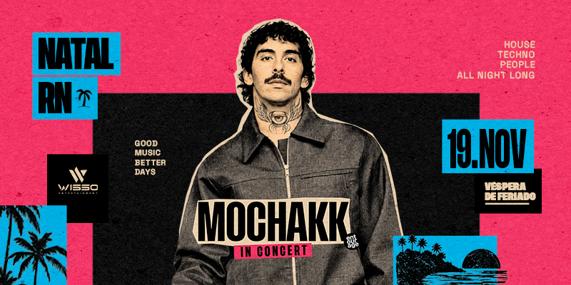Mochakk in concert - Natal/ RN