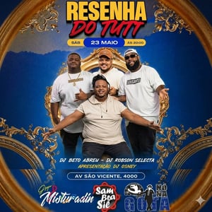 Resenha do Tuti 2° edição - Chega Pra Sambar