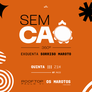 SEM CAÔ - Exquenta Sorriso Maroto