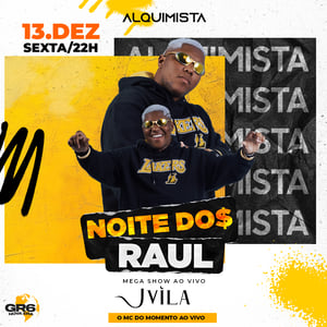 Noite Dos Raul