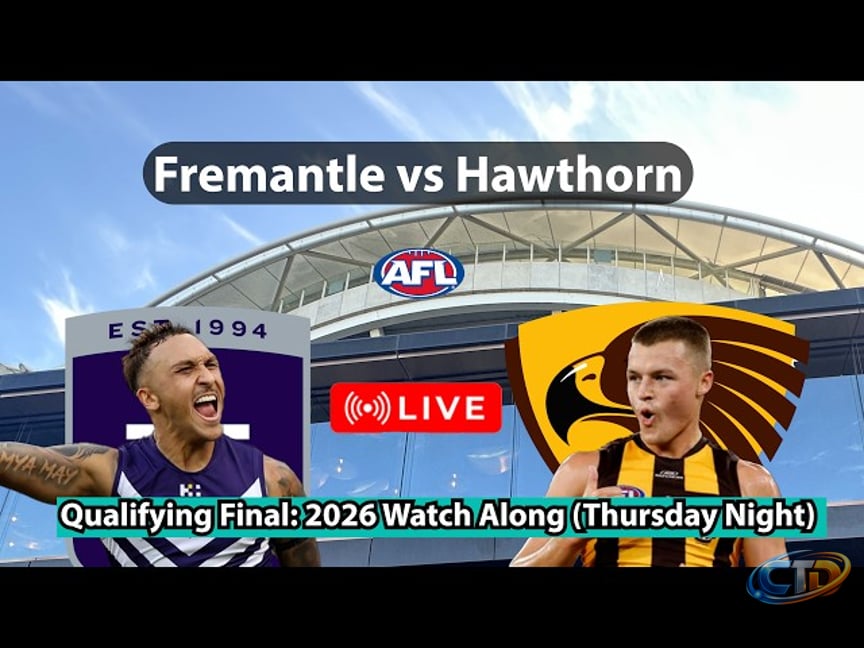Live AFL Qualifying Final 2026 Watch Along: Fremantle vs Hawthorn | Chat &  Scores Live Game!!! - YouTube
