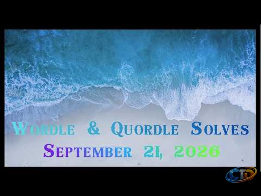 Wordle & Quordle of the Day for September 21, 2026: FLUID!