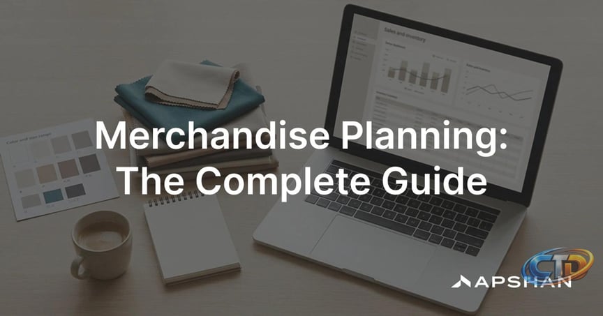 Merchandise Planning: The Complete Guide