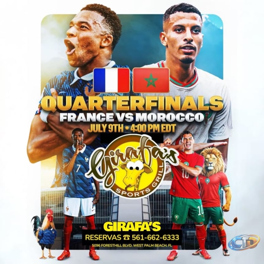 FRANCE 🇫🇷 vs MOROCCO 🇲🇦 FIFA WORLD CUP 2026 QUARTER FINAL WATCH PARTY  in West Palm Beach - Tickets 2026-07-09 | Girafa's Sports GRILL