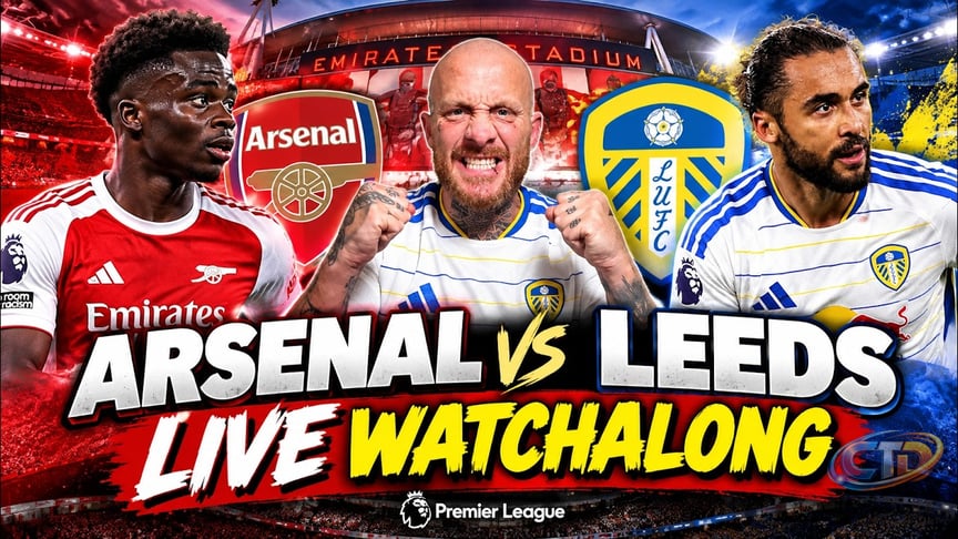 🔴 ARSENAL vs LEEDS UNITED LIVE! ⚪ | Watchalong & Fan Reactions | Premier  League