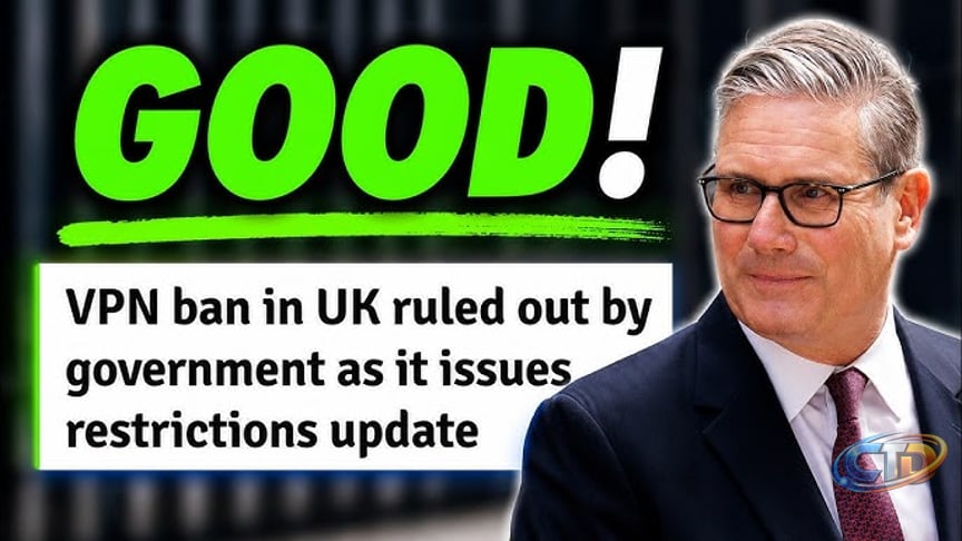 UK SCRAPS VPN BAN!