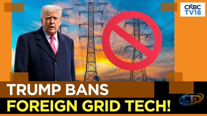 President Trump Signs Order Banning Foreign Equipment From US Energy Grid,  Cites China Threat | N18G