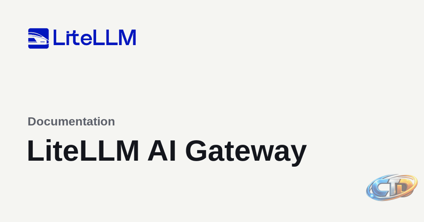 LiteLLM AI Gateway | liteLLM