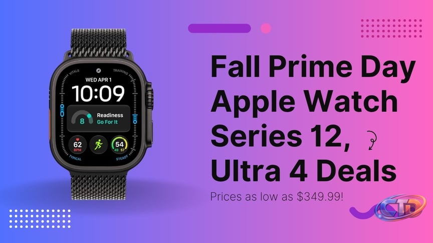 Apple Watch Series 12 falls to $349, save $100 on Ultra 4 for Prime Day
