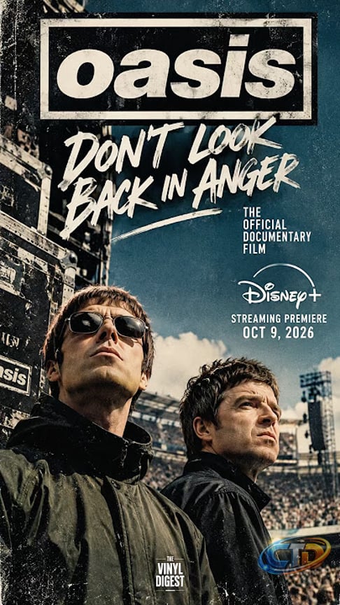 OASIS: DON’T LOOK BACK IN ANGER HITS DISNEY+ TODAY
