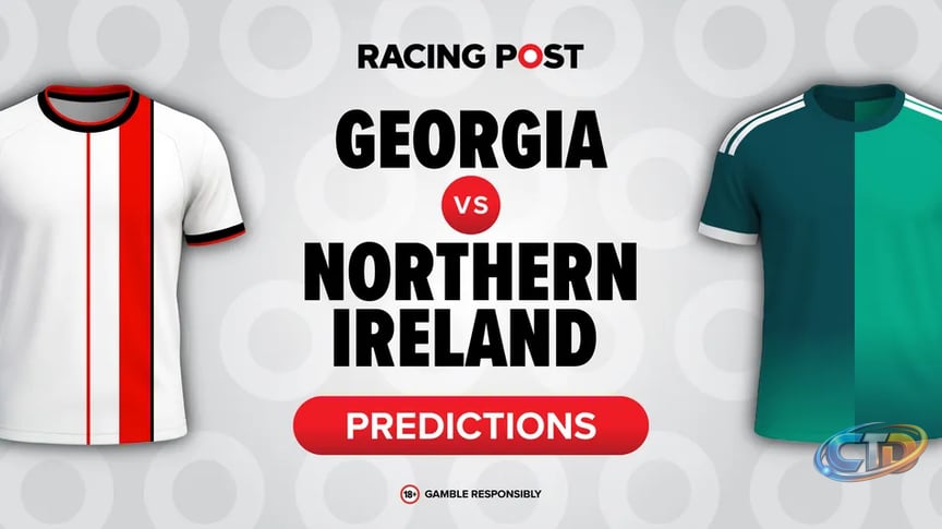 Georgia vs Northern Ireland predictions, team news, odds, betting tips, bet  builder | Racing Post