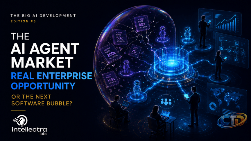 The Big AI Development — Edition #6 The AI Agent Market: Real Enterprise  Opportunity or the Next