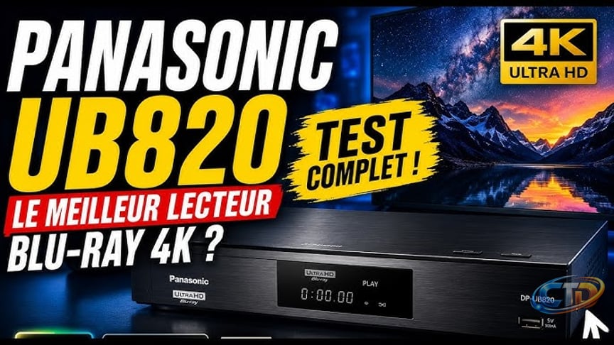 🔥 Panasonic UB820 : le MEILLEUR lecteur Blu-ray 4K ? (Test complet)