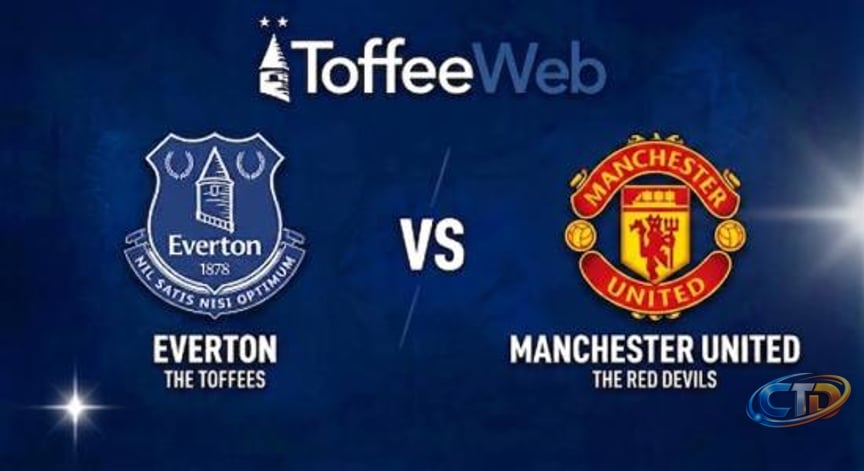 Match Preview: Everton vs Manchester Utd