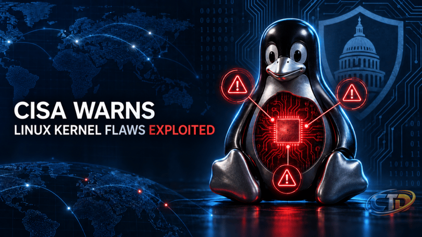 CISA Orders Emergency Action As Three Linux Kernel Flaws Come Under Active  Attack