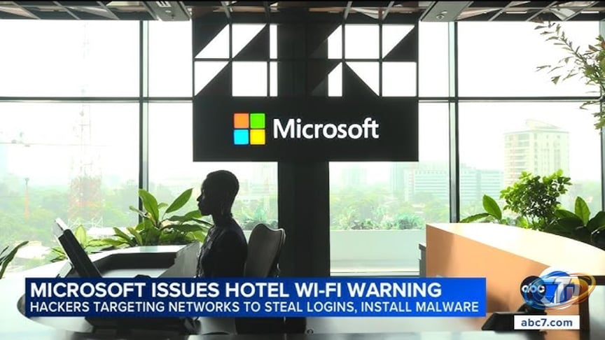 Microsoft warns hackers are targeting hotel Wi-Fi networks