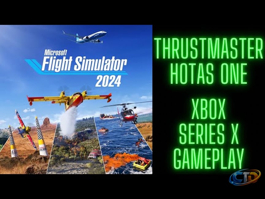 Microsoft Flight Simulator 2024 Thrustmaster T Flight Hotas One Xbox Series  X Gameplay