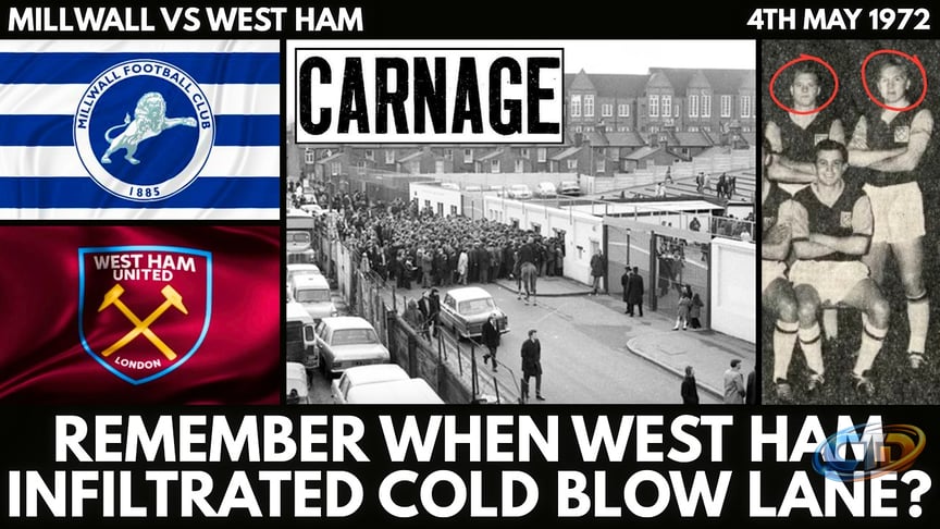 Did West Ham Really Take Cold Blow Lane? - Millwall vs West Ham 1972  Explained