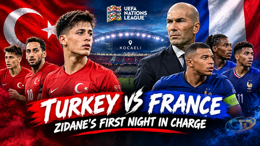 Turkey vs France, Zidane's First Night in Charge - GoalVerdict