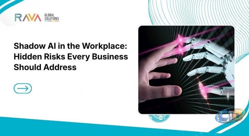 Shadow AI in the Workplace: Risks Every Business Should Address