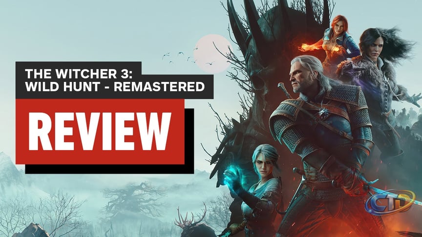 The Witcher 3: Wild Hunt Remastered Review