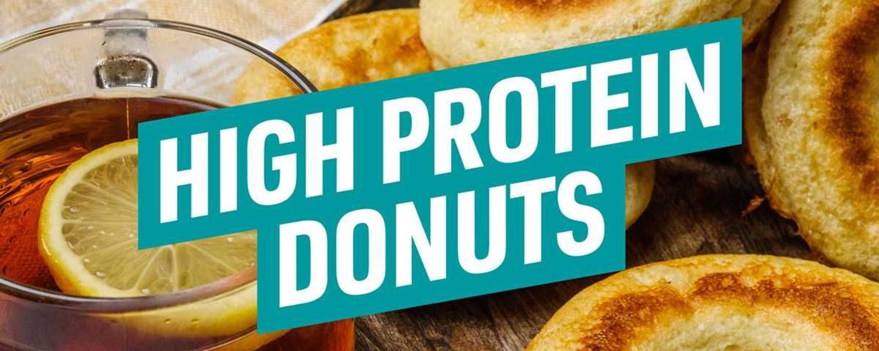 High-protein doughnuts