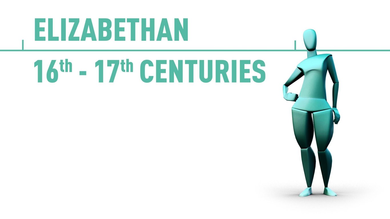 Text "Elizabethan 16th - 17th centuries" with a blue mannequin figure on white background