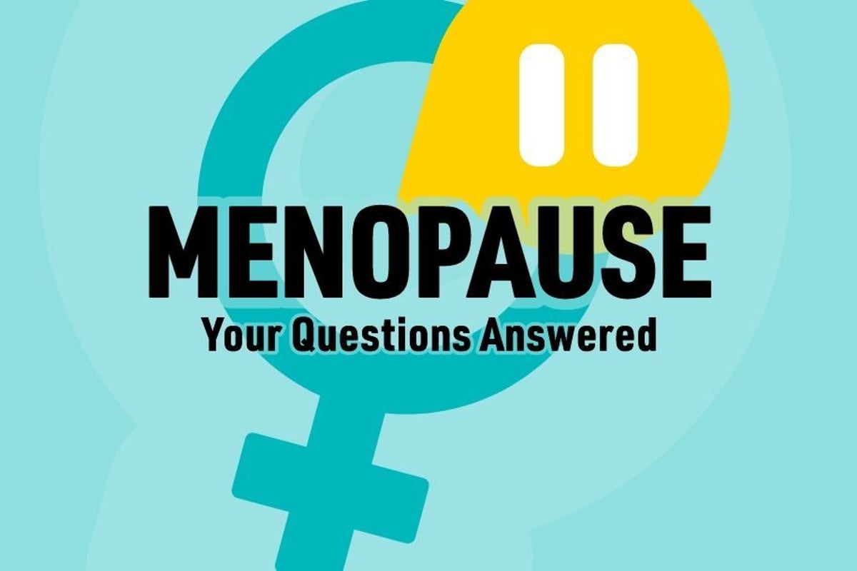 Menopause Your Questions Answered text