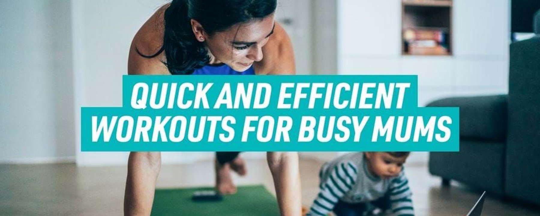 Woman doing plank exercise on yoga mat with toddler playing nearby on floor