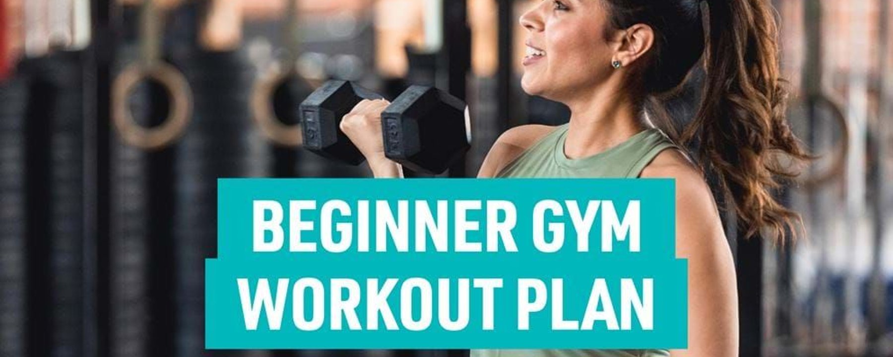 Woman lifting dumbbells in gym with text beginner gym workout plan overlaid