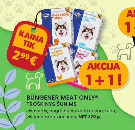 BÜNGENER MEAT ONLY® TROŠKINYS ŠUNIMS
