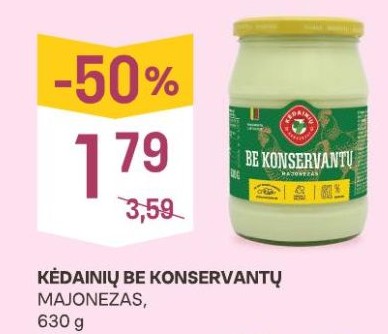 KĖDAINIŲ BE KONSERVANTŲ