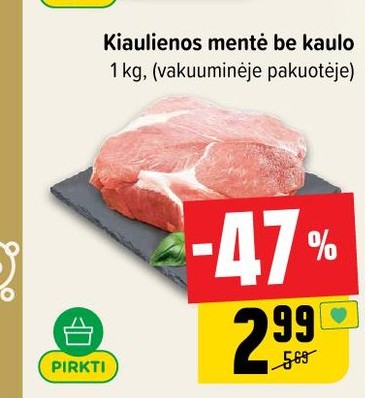 Kiaulienos mentė be kaulo