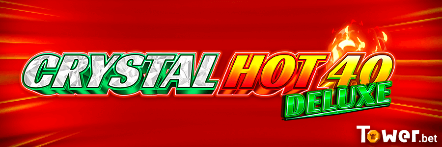 1_Crystal_Hot_40_Deluxe_main.png