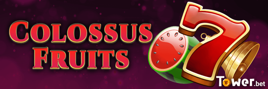 1_Colossus_Fruits_main.png