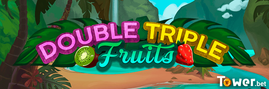 1_Double_Triple_Fruits_main.png