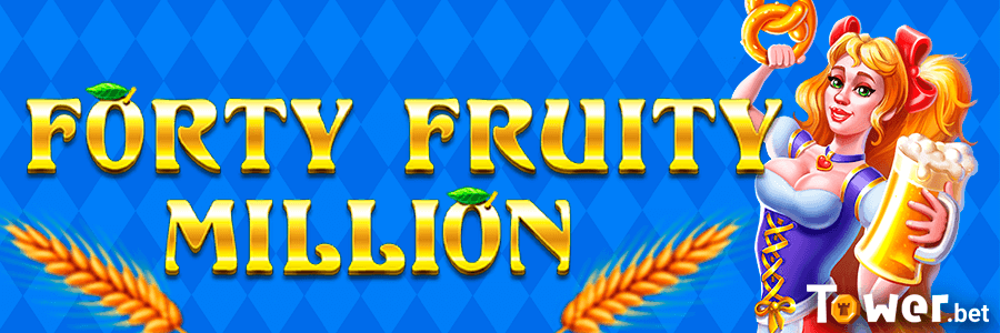 1_Forty_Fruity_Million_main.png