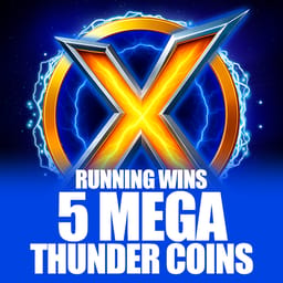5 Mega Thunder Coins RUNNING WINS image