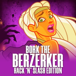 Bork The Berzerker - Hack ‘N’ Slash Edition image