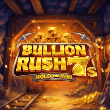 Bullion Rush 7s Hold and Win image
