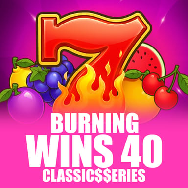 Burning Wins 40: Classic$$erieS image