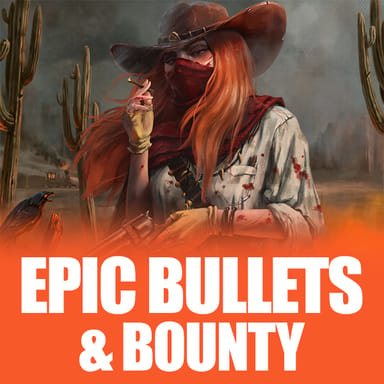 Epic Bullets & Bounty image