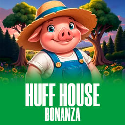 Huff House Bonanza image