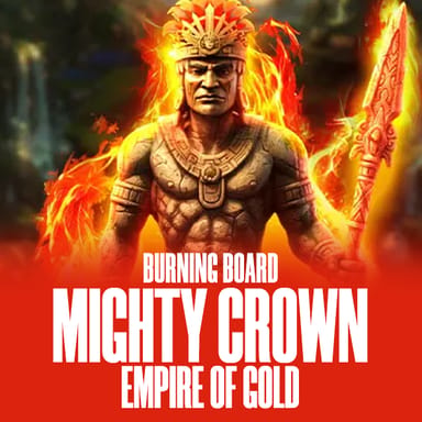 Mighty Crown: Empire of Gold Burning Board image