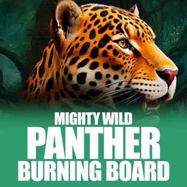 Mighty Wild: Panther Burning Board image