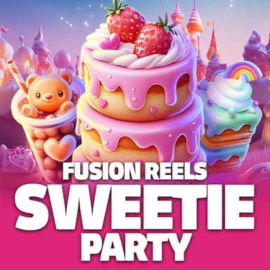Sweetie Party Fusion Reels image