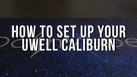 How to set up a Uwell Caliburn G!