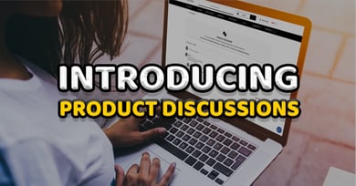 Introducing Product Discussions