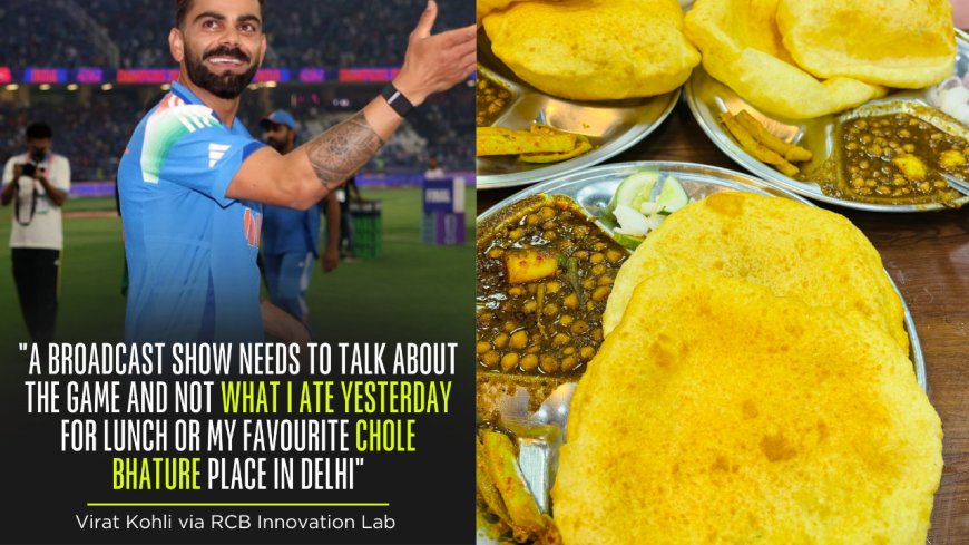 'Broadcasters should focus on Cricket & not on Chole Bhature', Virat Kohli slams the broadcasters during an RCB event